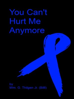 cover image of You Can't Hurt Me Anymore
